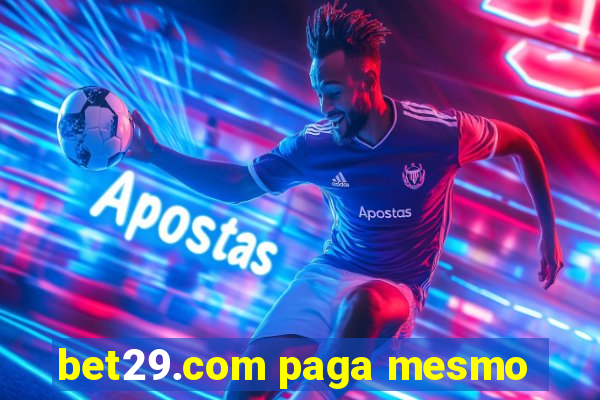 bet29.com paga mesmo